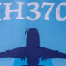 Giả thuyết MH370: 5 kịch bản được tranh luận và lý do vẫn chưa có kết luận